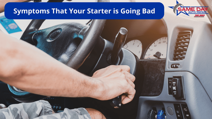 8 Symptoms of a Failing Car Starter